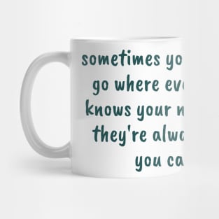 Glad You Came Mug